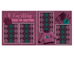 (image for) If I'm Sitting Then I'm Knitting