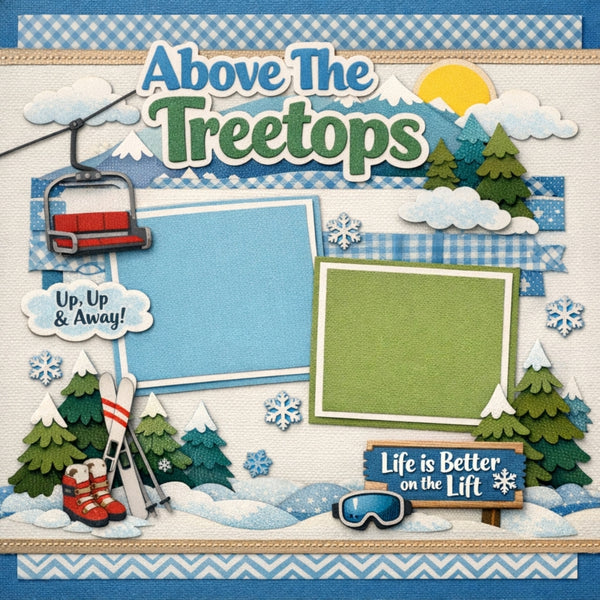 Above The Treetops-Premade Scrapbook Page