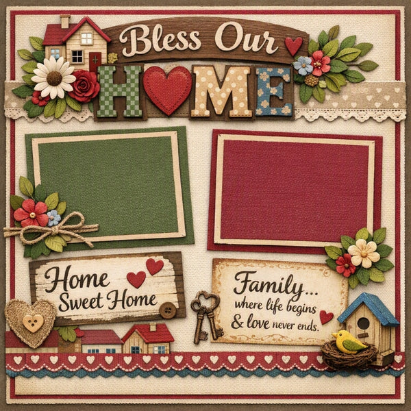 Bless Our Home-Premade Scrapbook Page