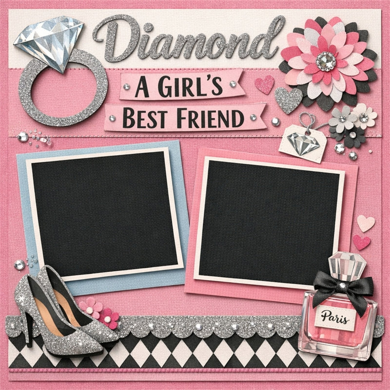Diamond A Girl's Best Friend-Premade Scrapbook Page
