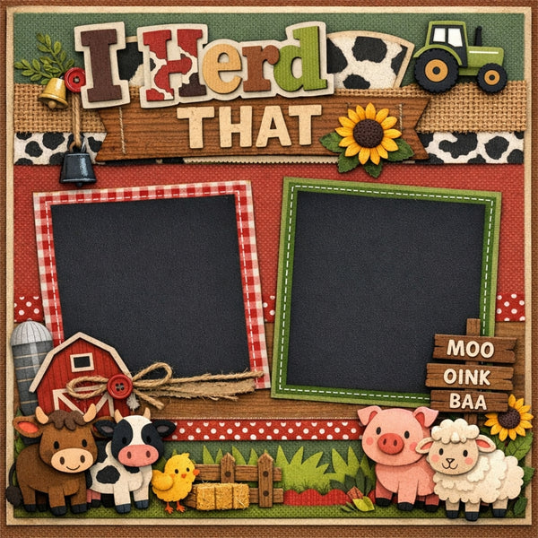 I Herd That-Premade Scrapbook Page