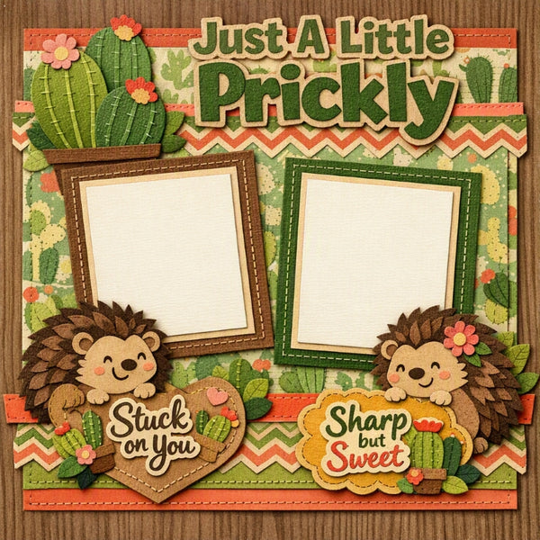 Just A Little Prickly-Premade Scrapbook Page