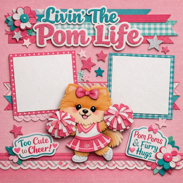 Livin' The Pom Life-Premade Scrapbook Page
