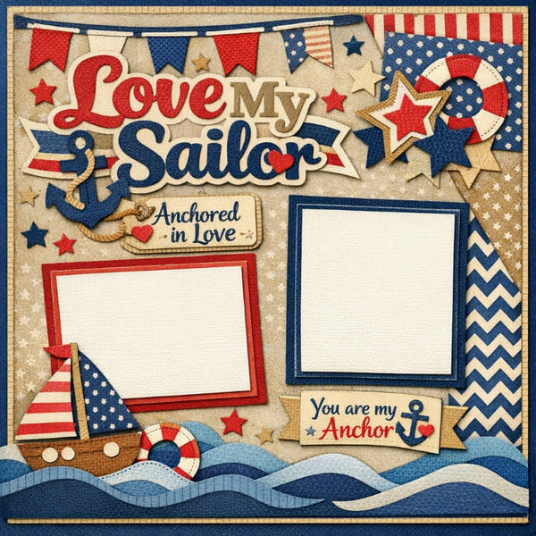 Love My Sailor-Premade Scrapbook Page