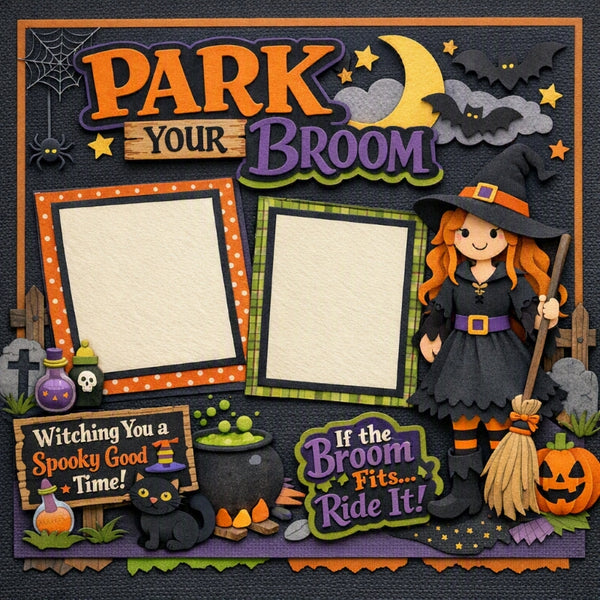 Park Your Broom-Premade Scrapbook Page
