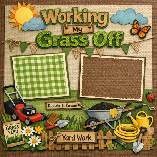 Working My Grass Off-Premade Scrapbook Page